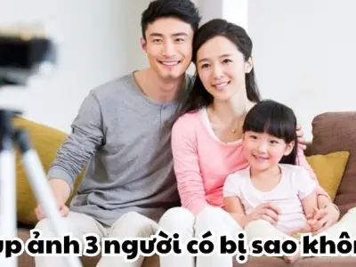 Chụp hình 3 người có sao không hay chỉ là dân gian mê tín
