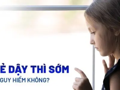 Dậy thì sớm có bị sao không và cách phòng ngừa hiệu quả