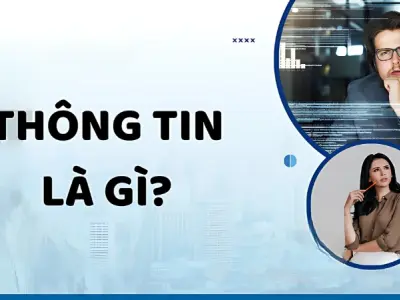 Thông tin là gì? Kiến thức nền tảng cho kỷ nguyên số hóa