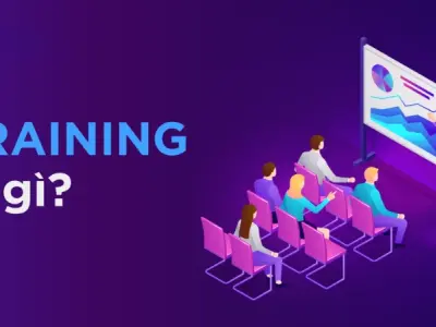Training là gì? Tìm hiểu khái niệm và vai trò quan trọng