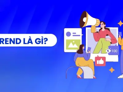 Trend là gì? Khám phá xu hướng gây bão mạng xã hội