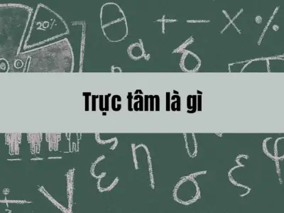 Trực tâm là gì? Lý thuyết cần nhớ trong môn hình học
