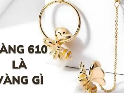 Vàng 610 là vàng gì? Có nên đầu tư hay chỉ nên đeo đẹp?