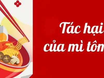 Tác hại ăn mì tôm gây hại cho sức khỏe ít ai ngờ tới