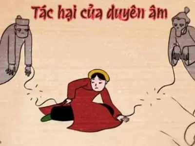 Chuyên gia tâm linh nói gì về tác hại của duyên âm