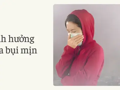 Nguy cơ bụi mịn và phương pháp bảo vệ sức khỏe hiệu quả