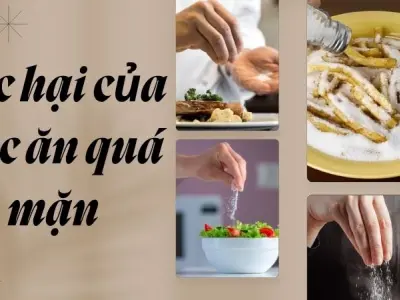 Tác hại của việc ăn quá mặn gây hại sức khỏe lâu dài