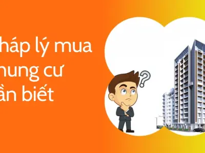 Chia sẻ kinh nghiệm mua nhà chung cư an toàn thực tế nhất
