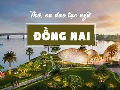 Ca dao Đồng Nai: Nét đẹp văn hóa và con người qua từng câu chữ
