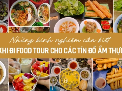Food tour là gì? Khám phá hành trình ẩm thực độc đáo
