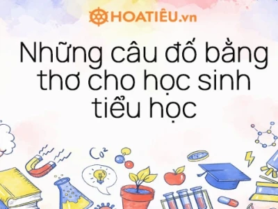 Khám phá 30+ câu đố thơ lục bát dân gian đầy hấp dẫn cho mọi lứa tuổi