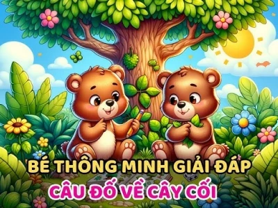Khám phá thế giới cây xanh qua 50+ câu đố thú vị cho mọi lứa tuổi