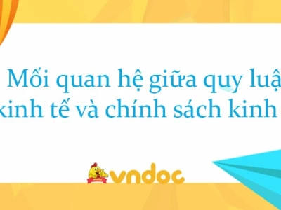 Phân biệt quy luật kinh tế và chính sách kinh tế năm 2026