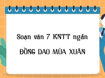 Soạn bài Đồng dao mùa xuân lớp 7: Khám phá nét đẹp văn học dân gian